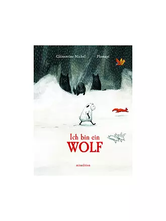 MICHAEL NEUGEBAUER EDITION VERLAG | Buch - Ich bin ein Wolf | 